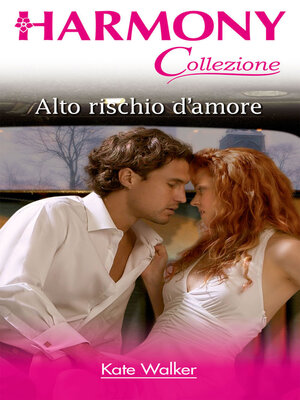 cover image of Alto rischio d'amore